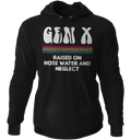 Gen X Raised On Hose Water And Neglect Hoodie T-Shirts, Sweatshirt | CiraTrend.com (Image 1)