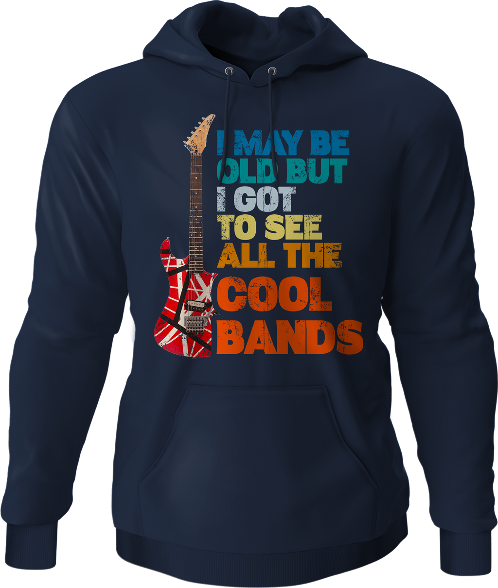 I May Be Old But I Got To See All The Cool Bands Hoodie T-Shirts, Sweatshirt | CiraTrend.com (Image 5)