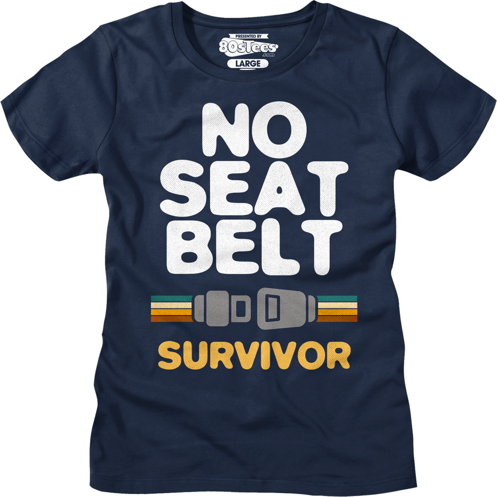 Womens No Seat Belt Survivor Shirt Hoodie, Sweatshirt | CiraTrend.com (Image 4)