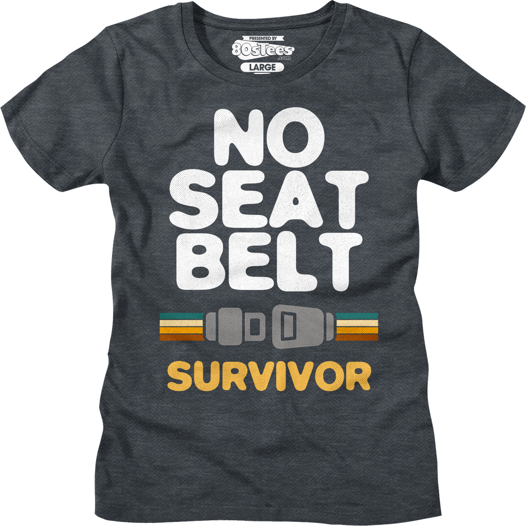 Womens No Seat Belt Survivor Shirt Hoodie, Sweatshirt | CiraTrend.com (Image 5)
