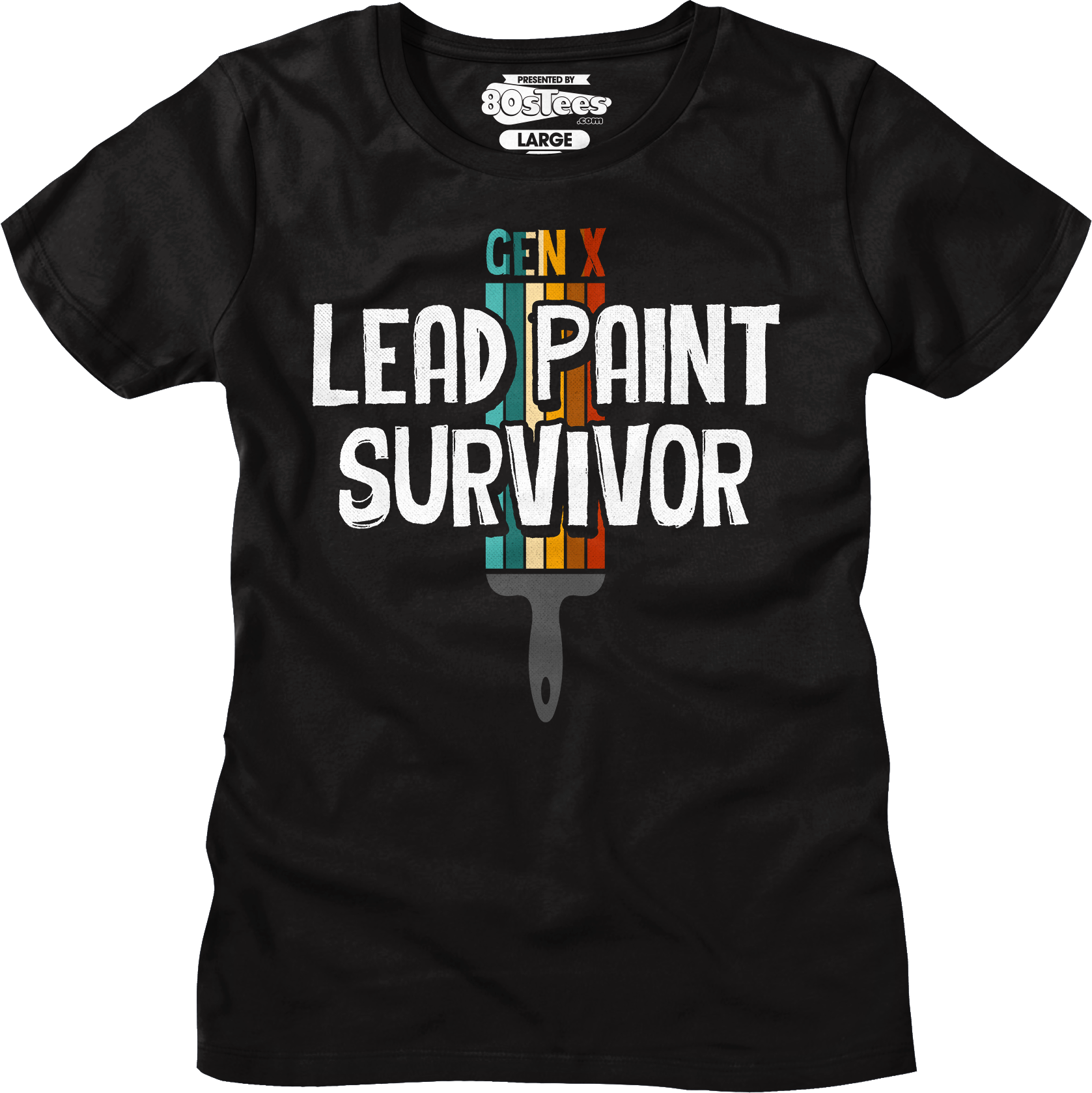 Womens Gen X Lead Paint Survivor Shirt Hoodie, Sweatshirt | CiraTrend.com (Image 1)