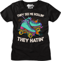 Womens They See Me Rollin' Shirt Hoodie, Sweatshirt | CiraTrend.com (Image 1)