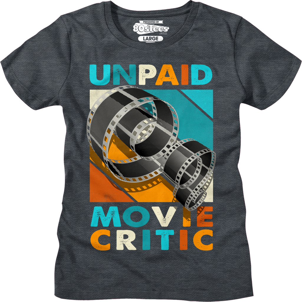 Womens Unpaid Movie Critic Shirt Hoodie, Sweatshirt | CiraTrend.com (Image 4)