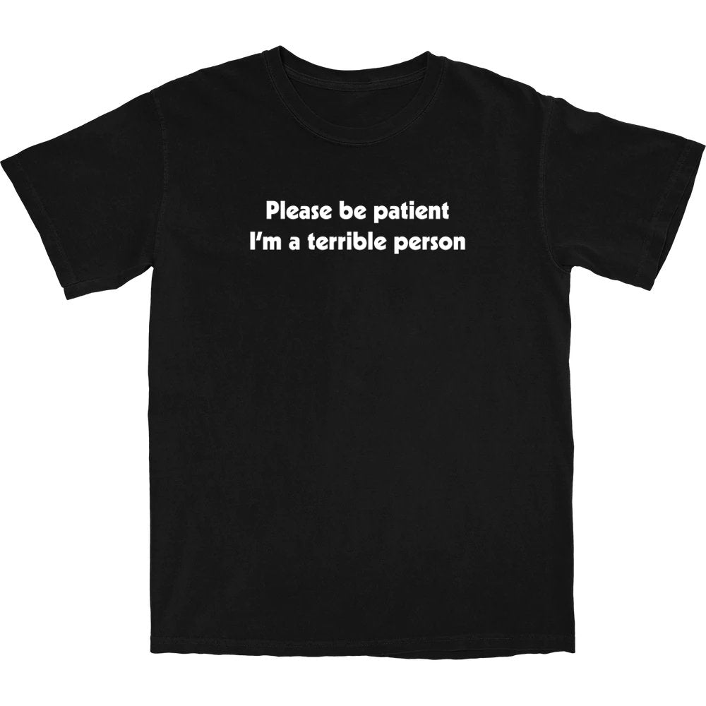 Terrible Person T Shirt Hoodie, Sweatshirt | CiraTrend.com