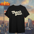 thank yew morgan wallen shirt