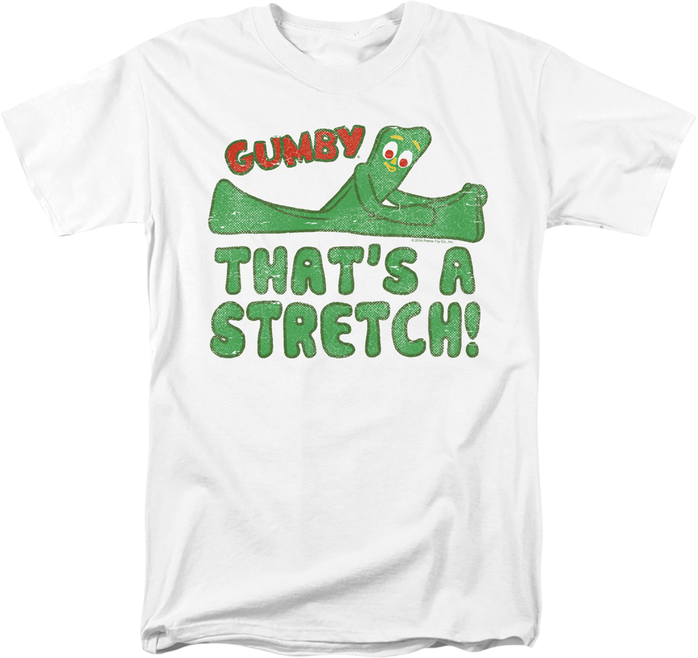 That's A Stretch Gumby T-Shirt Hoodie, Sweatshirt | CiraTrend.com (Image 1)