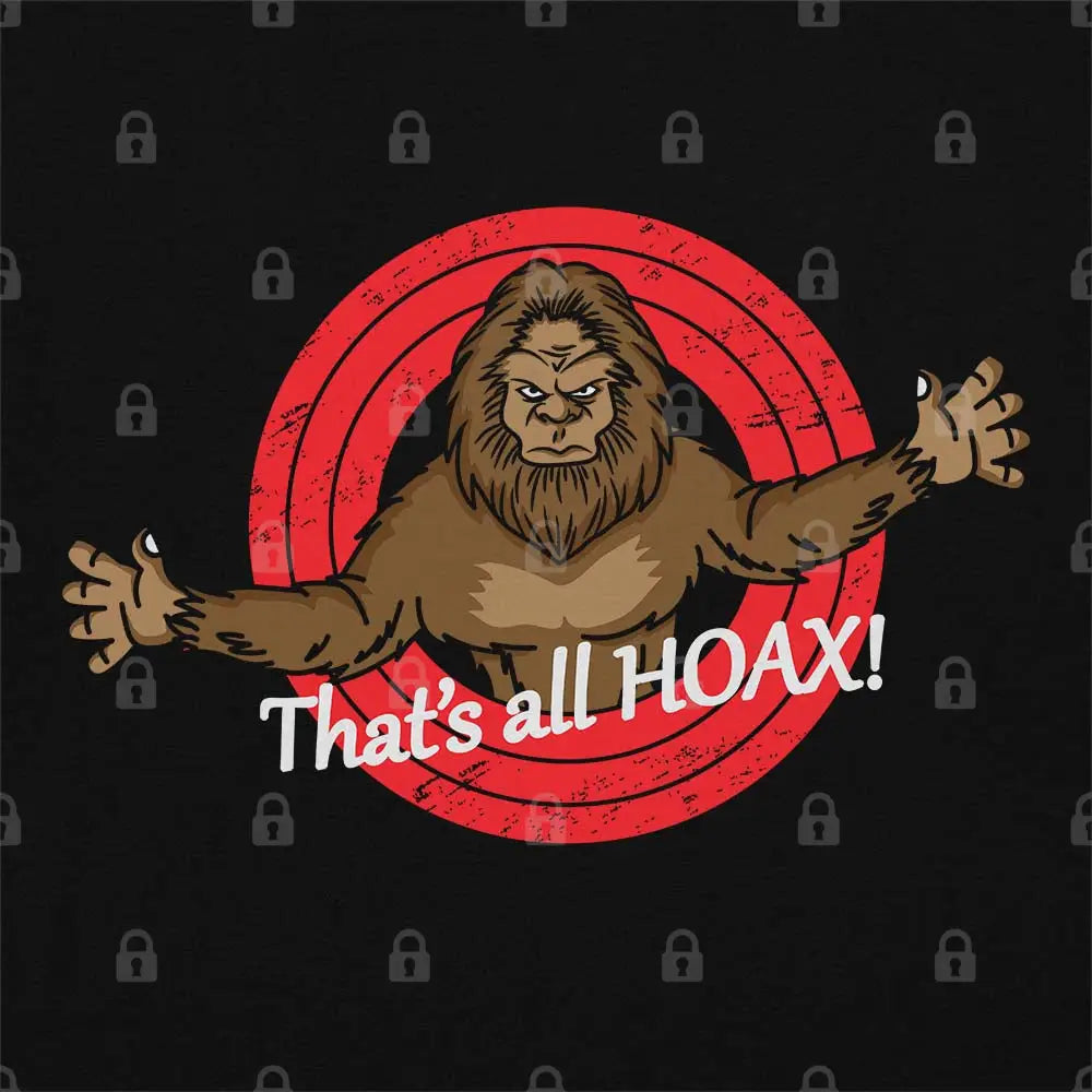That's All Hoax T-Shirt Hoodie, Sweatshirt | CiraTrend.com (Image 1)