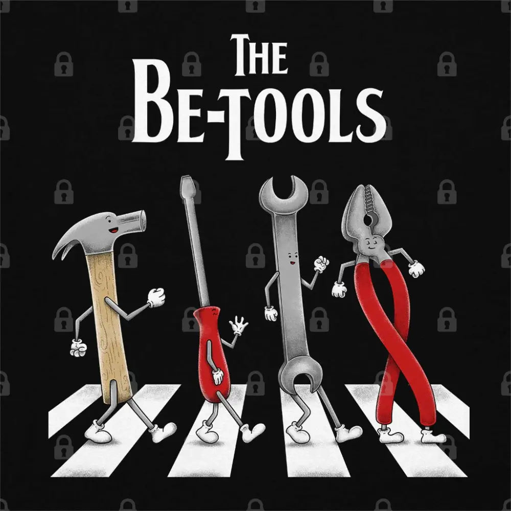 The Be-Tools T-Shirt Hoodie, Sweatshirt | CiraTrend.com (Image 1)