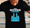 The House That Built Me Shirt