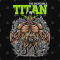 The Incredible Titan T-Shirt Hoodie, Sweatshirt | CiraTrend.com (Image 1)