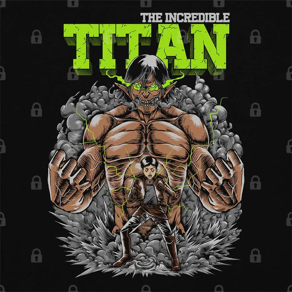 The Incredible Titan T-Shirt Hoodie, Sweatshirt | CiraTrend.com (Image 1)