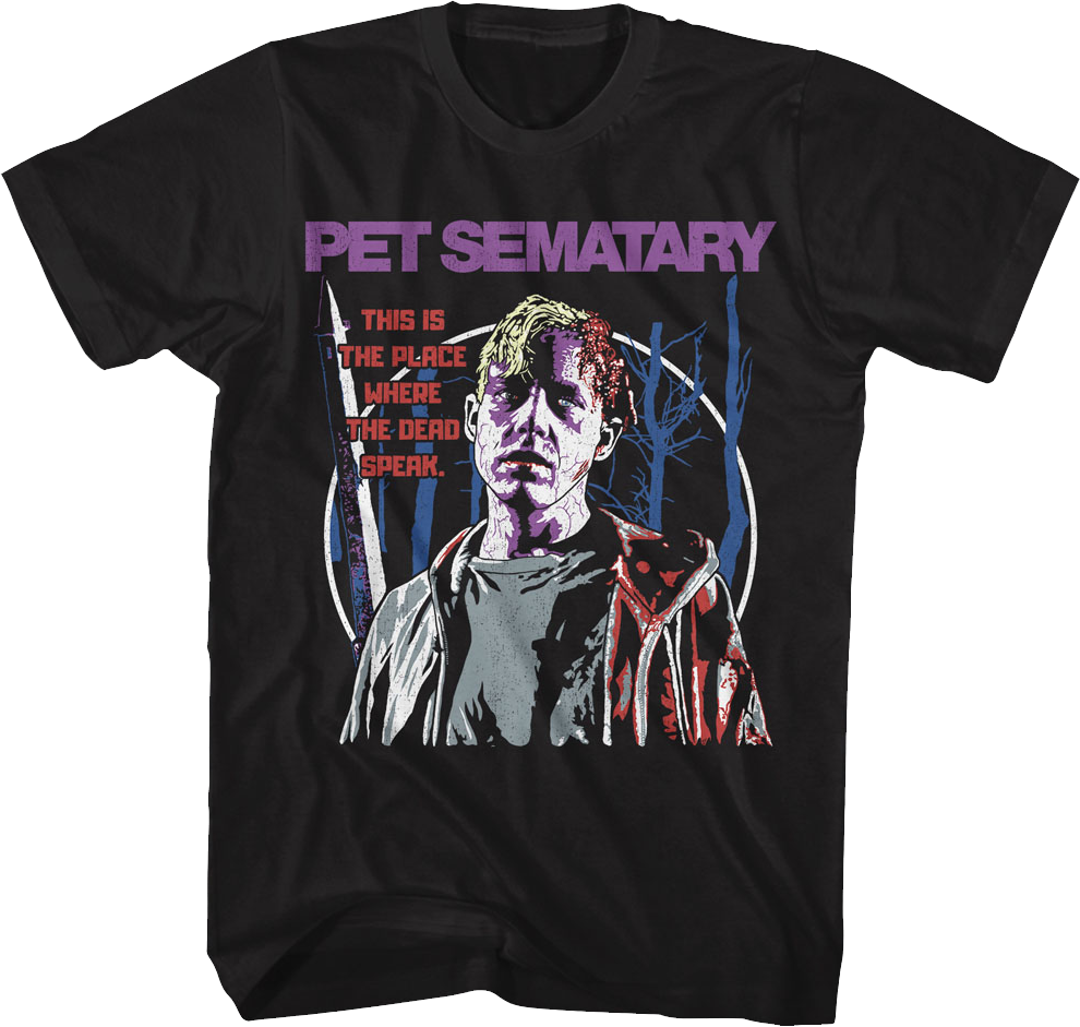 The Place Where The Dead Speak Pet Sematary T-Shirt Hoodie, Sweatshirt | CiraTrend.com (Image 1)