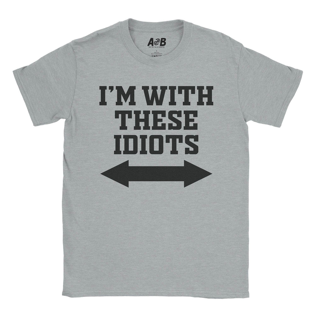 Idiots T-Shirt Style001 Hoodie, Sweatshirt | CiraTrend.com (Image 1)