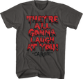 They're All Gonna Laugh At You Carrie T-Shirt Hoodie, Sweatshirt | CiraTrend.com (Image 1)