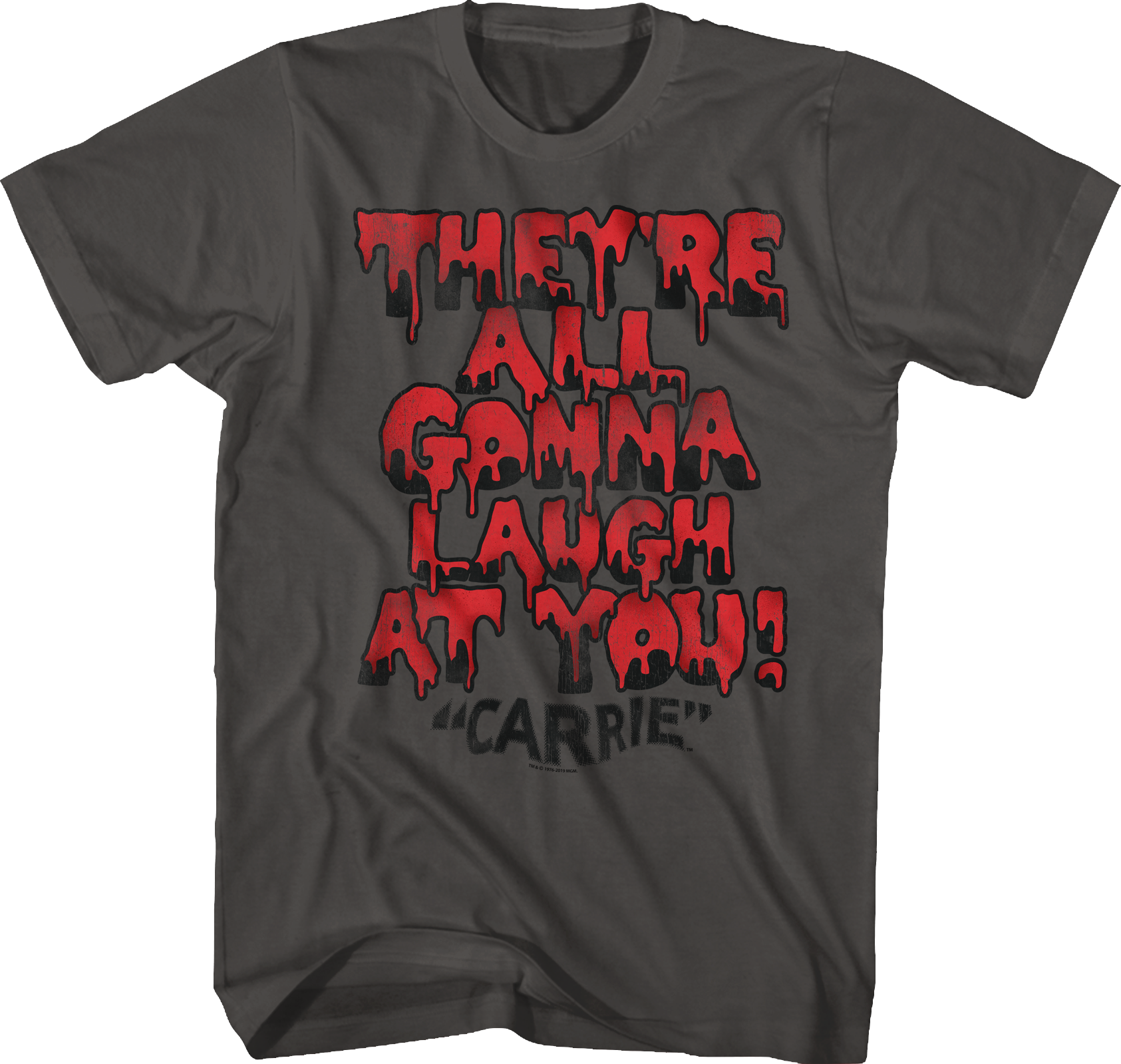They're All Gonna Laugh At You Carrie T-Shirt Hoodie, Sweatshirt | CiraTrend.com (Image 1)