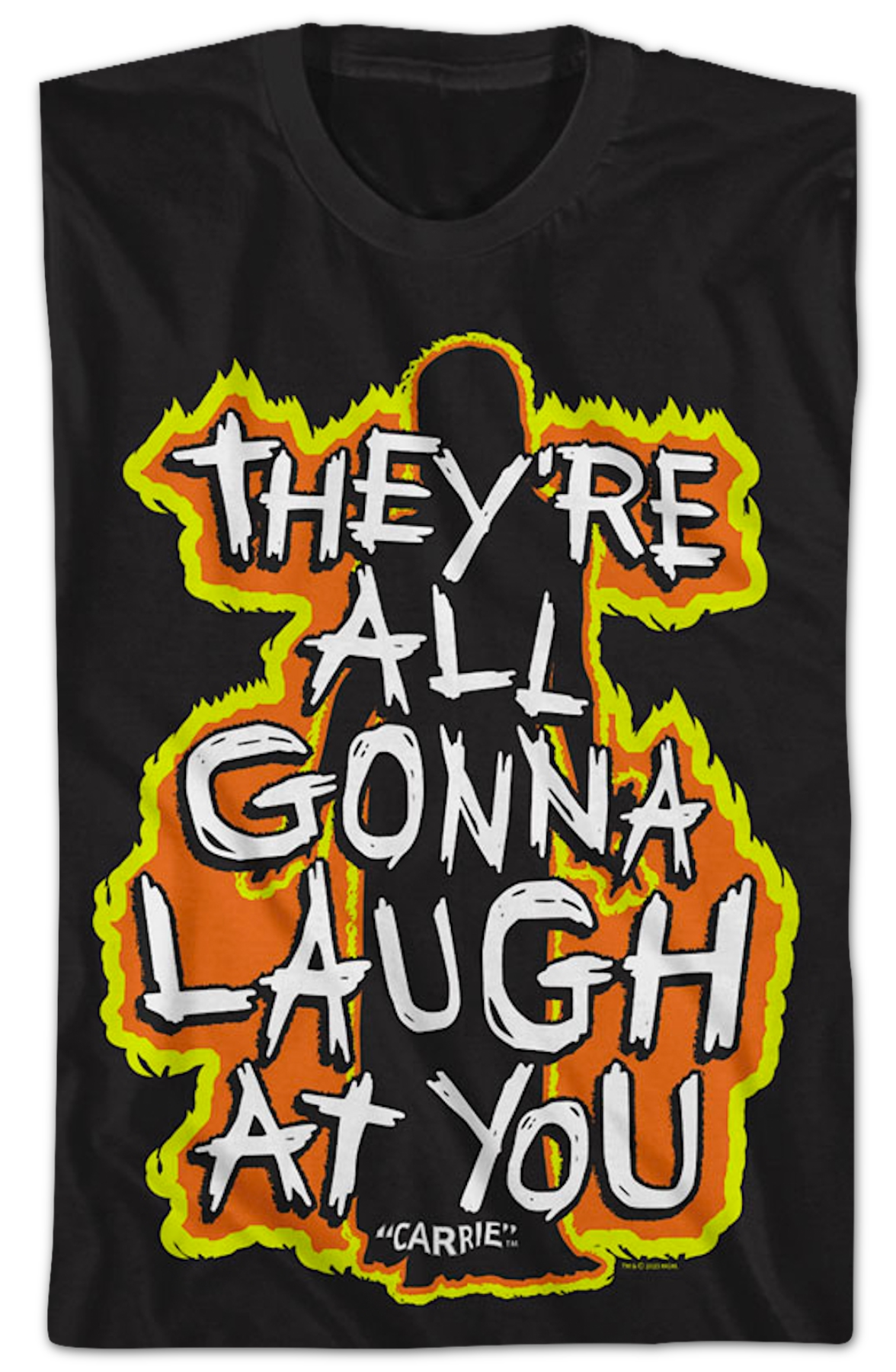 They're All Gonna Laugh At You Flames Carrie T-Shirt Hoodie, Sweatshirt | CiraTrend.com (Image 2)