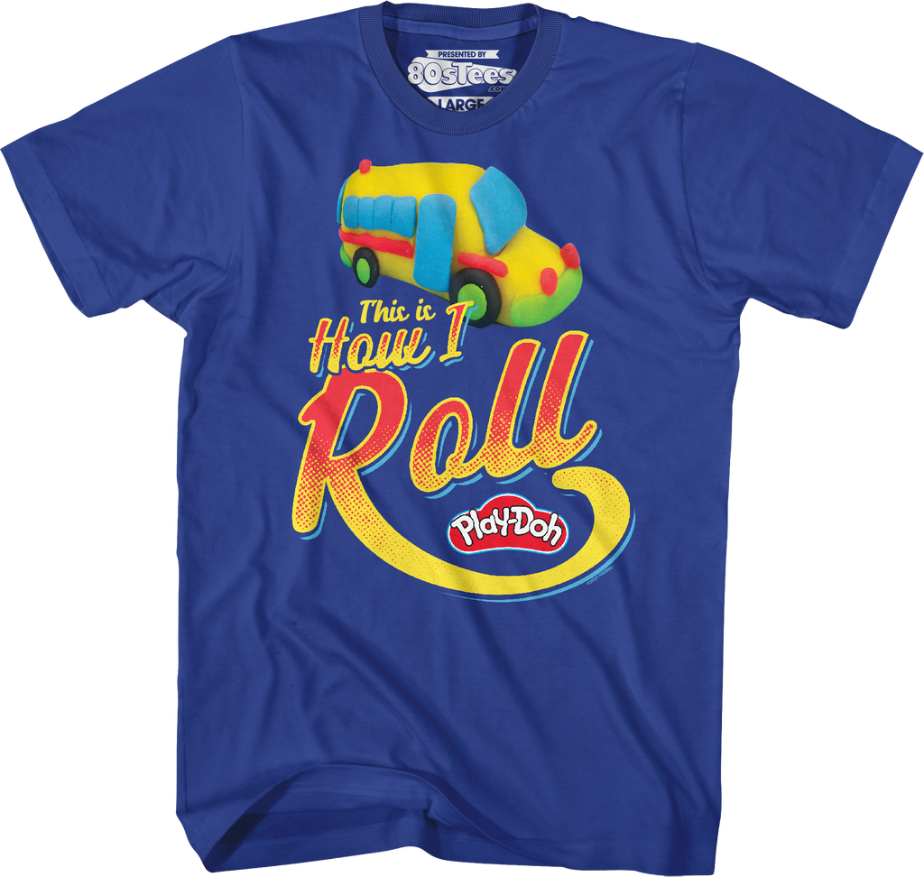 This Is How I Roll Play-Doh T-Shirt Hoodie, Sweatshirt | CiraTrend.com (Image 3)