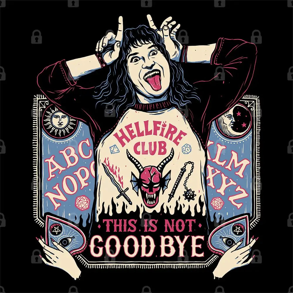This Is Not Goodbye T-Shirt Hoodie, Sweatshirt | CiraTrend.com (Image 1)