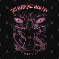 This World Shall Know Pain Oversized T-Shirt Hoodie, Sweatshirt | CiraTrend.com (Image 1)
