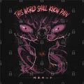 This World Shall Know Pain T-Shirt Hoodie, Sweatshirt | CiraTrend.com (Image 1)