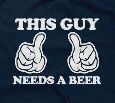 This Guy Needs A Beer Hoodie T-Shirts, Sweatshirt | CiraTrend.com (Image 2)