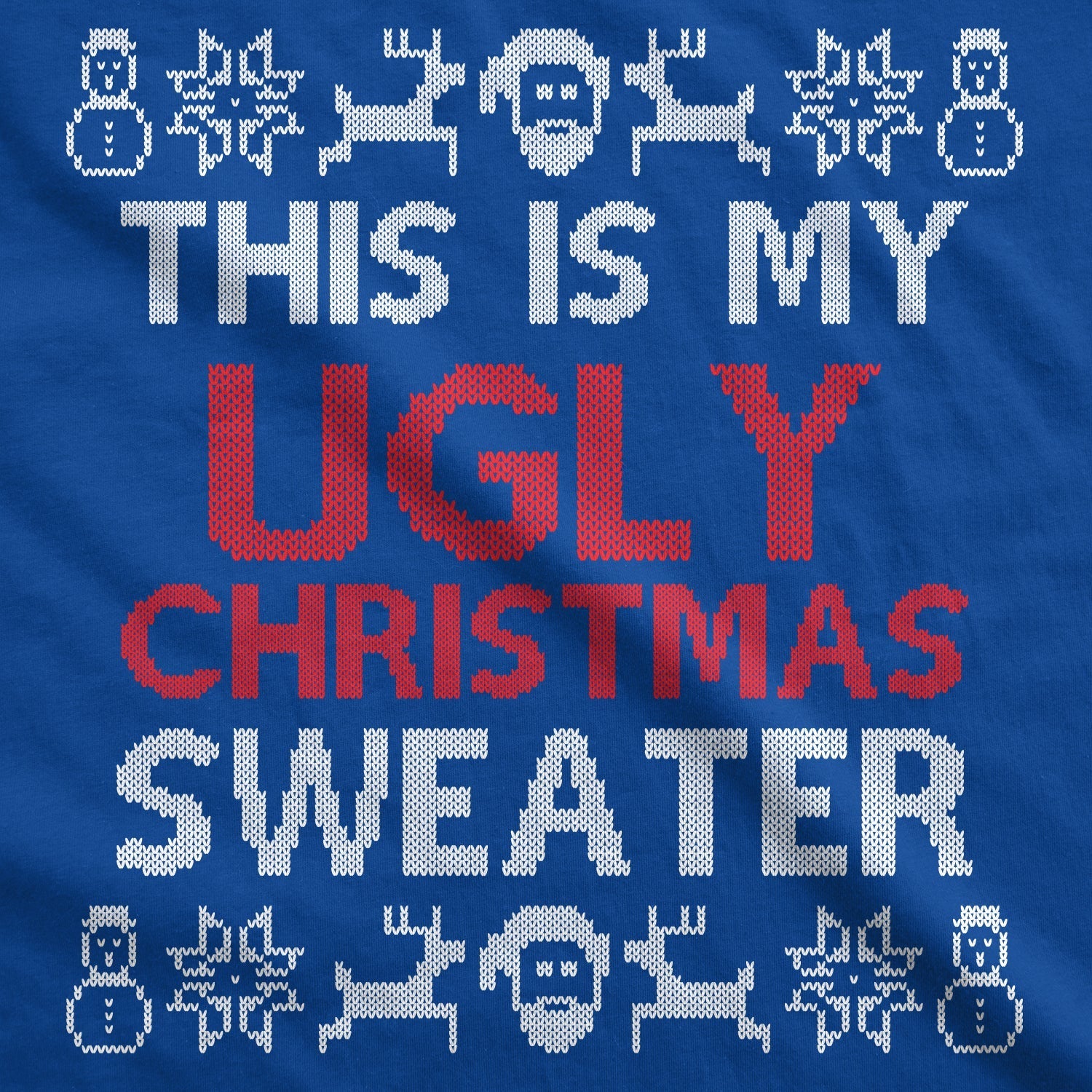 This Is My Ugly Christmas Sweater Men's T Shirt Hoodie, Sweatshirt | CiraTrend.com (Image 2)