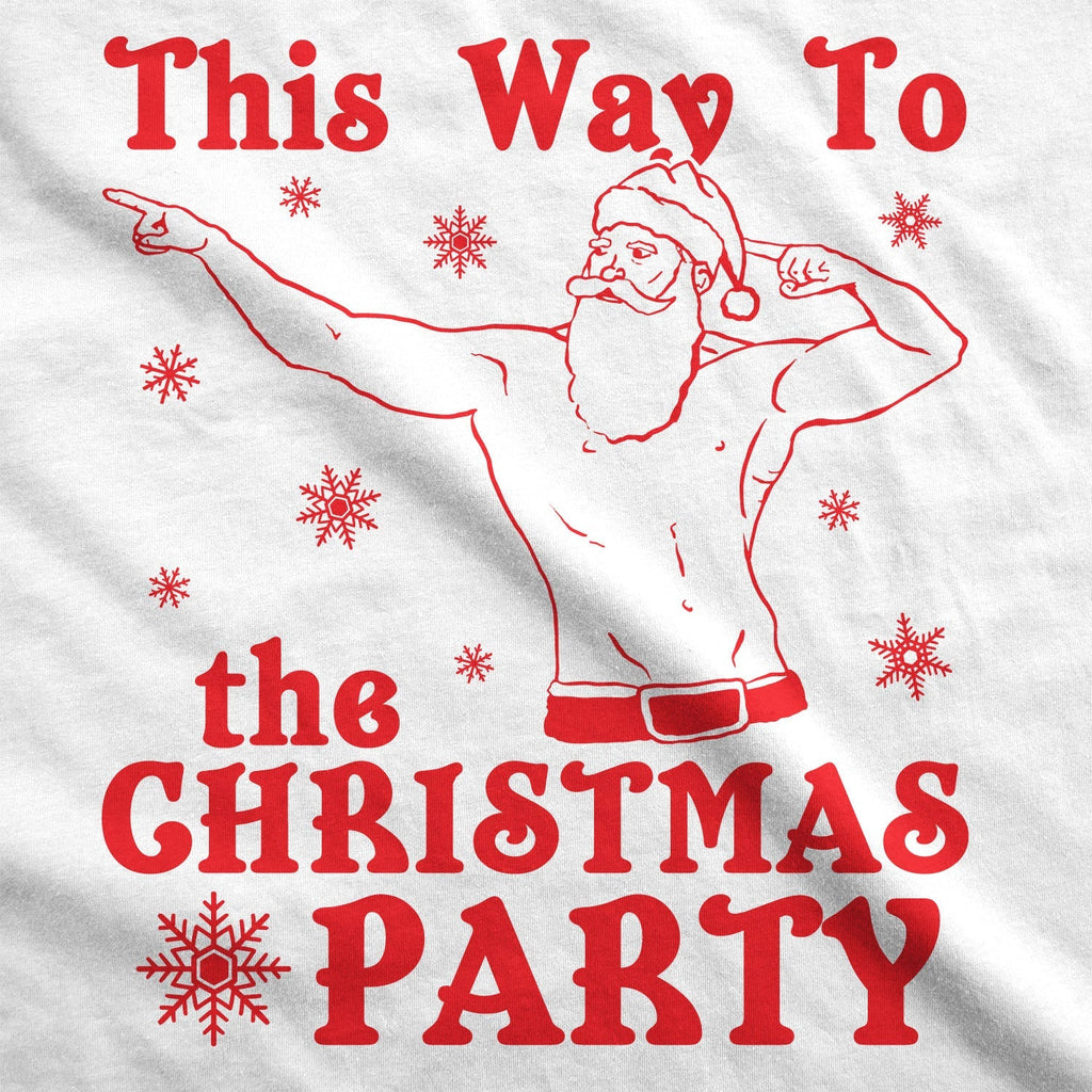 This Way To The Christmas Party Men's T Shirt Hoodie, Sweatshirt | CiraTrend.com (Image 4)