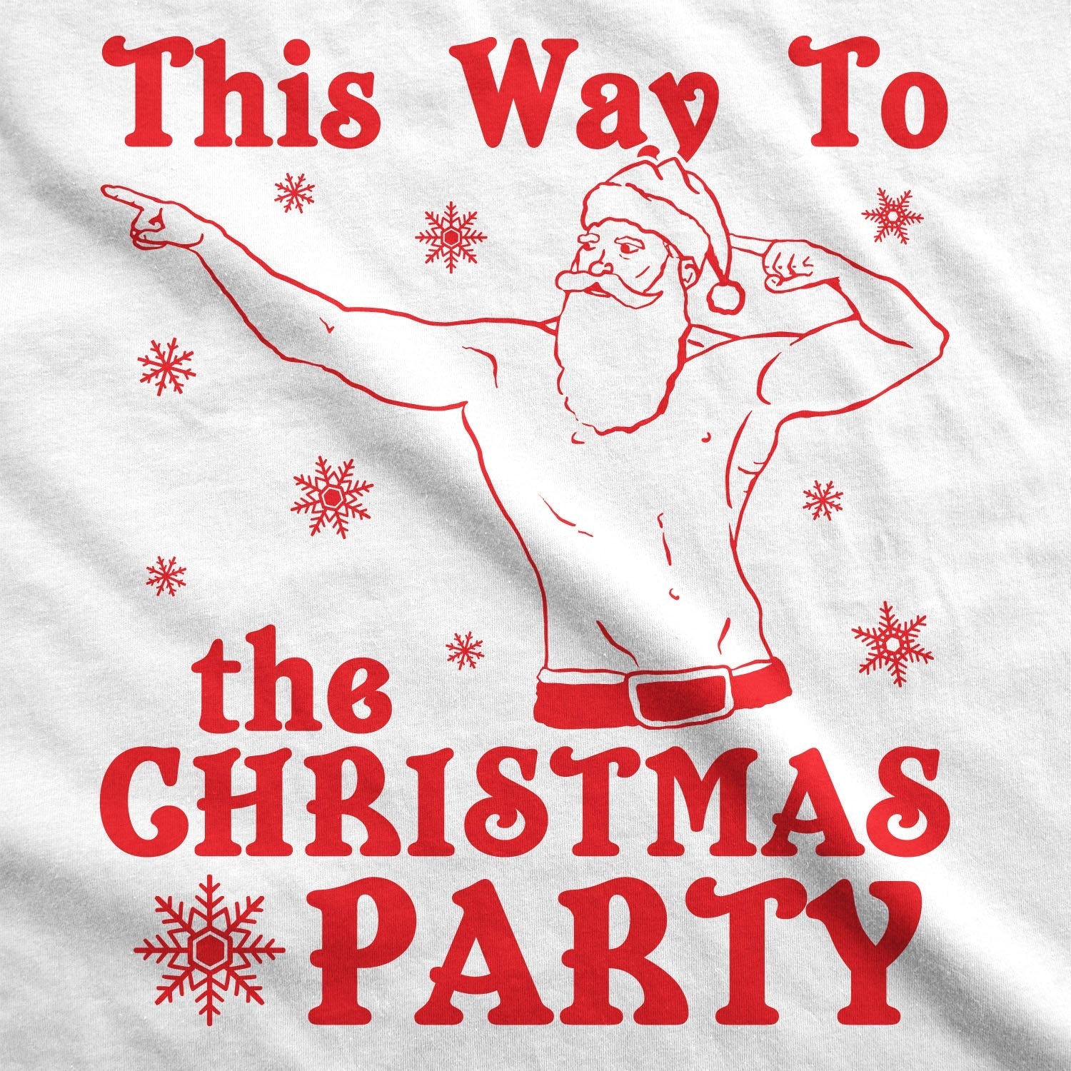 This Way To The Christmas Party Men's T Shirt Hoodie, Sweatshirt | CiraTrend.com (Image 4)