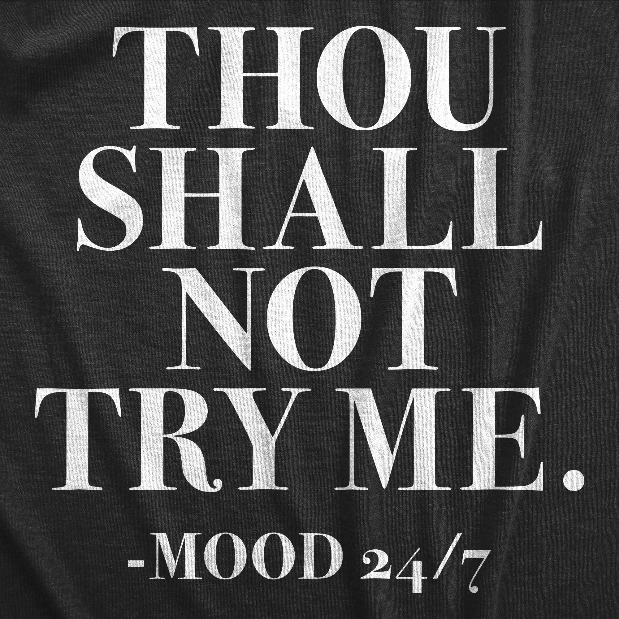 Thou Shall Not Try Me Men's T Shirt Hoodie, Sweatshirt | CiraTrend.com (Image 2)