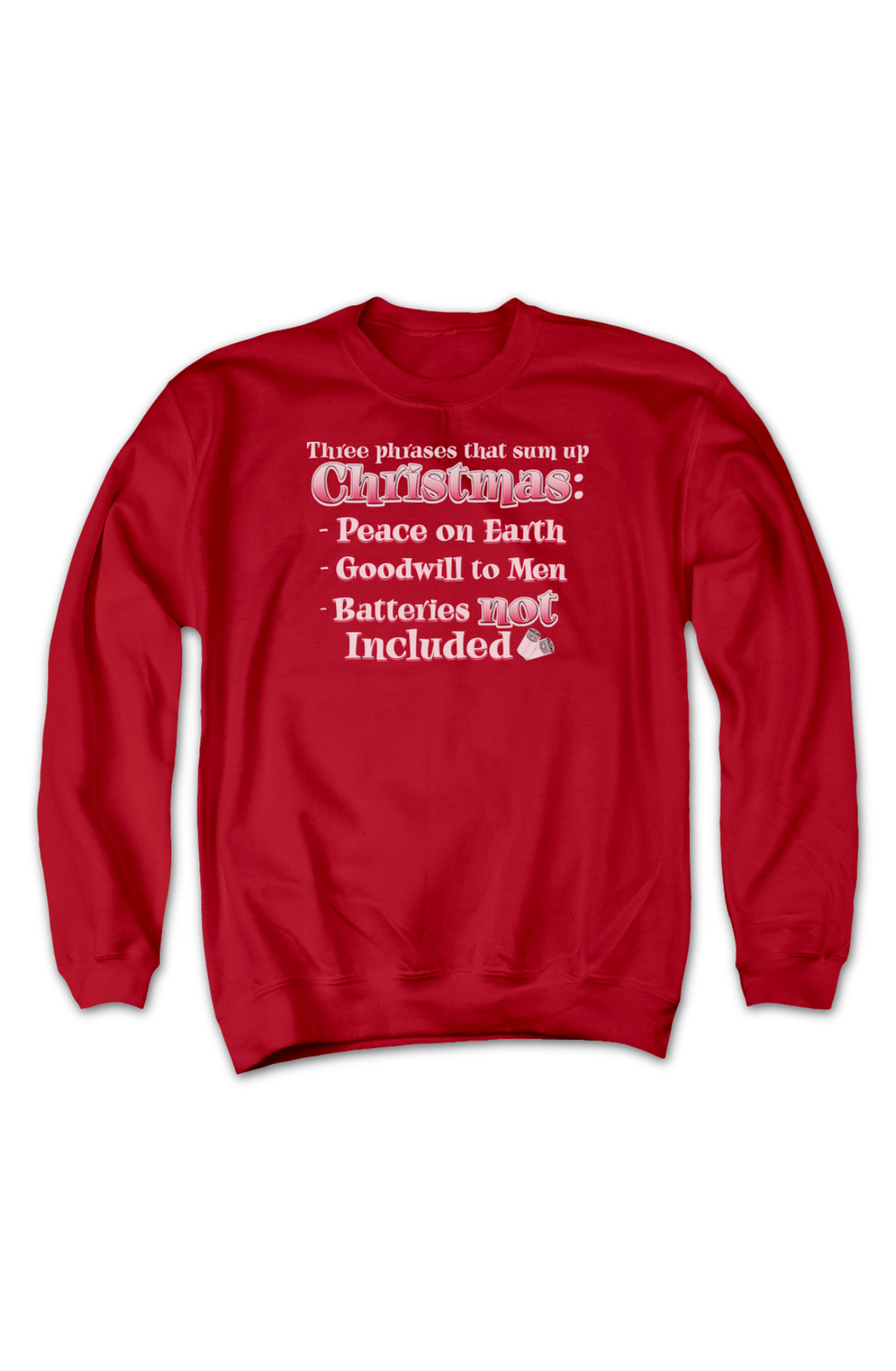 Three Phrases That Sum Up Christmas Sweatshirt T-Shirts, Hoodie | CiraTrend.com (Image 2)