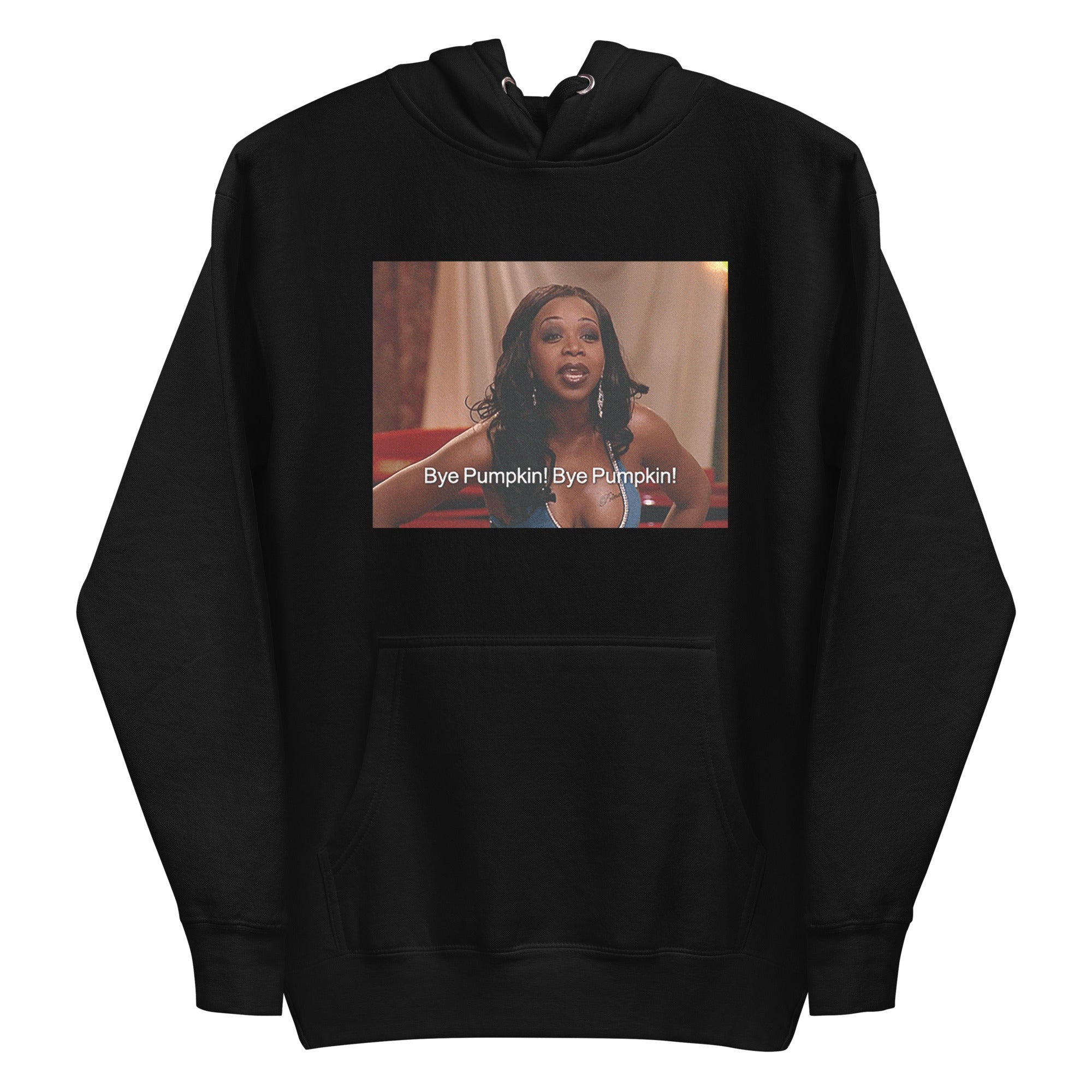 Tiffany Pollard - Bye Pumpkin Premium Hoodie T-Shirts, Sweatshirt | CiraTrend.com (Image 1)