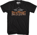 Tin Roof Rusting T-Shirt Hoodie, Sweatshirt | CiraTrend.com (Image 1)