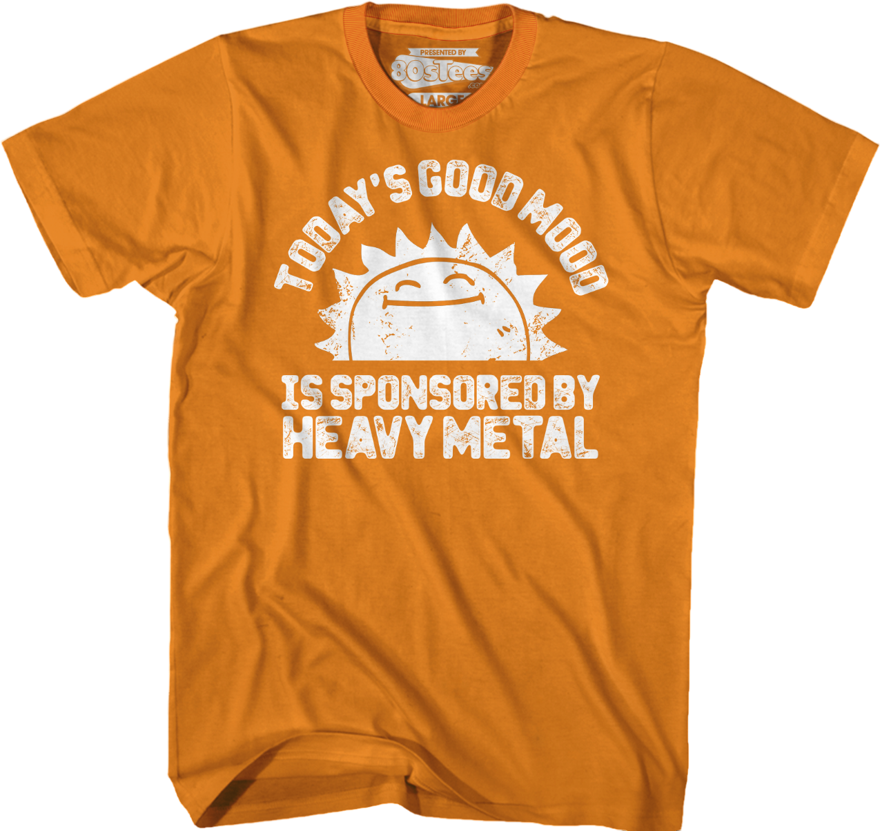 Today's Good Mood Is Sponsored By Heavy Metal T-Shirt Hoodie, Sweatshirt | CiraTrend.com (Image 3)