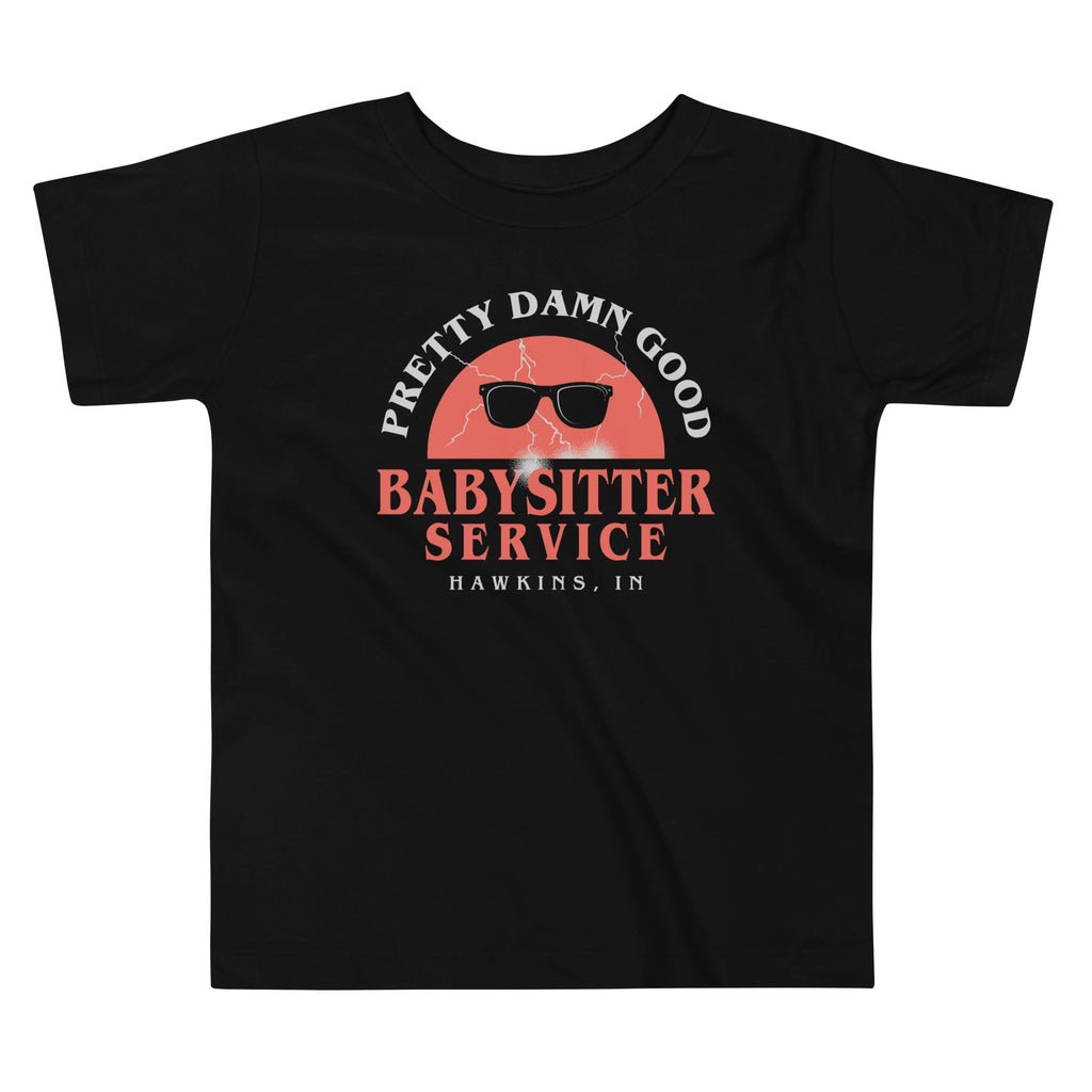 Pretty Damn Good Babysitter Service Kid's Toddler Tee