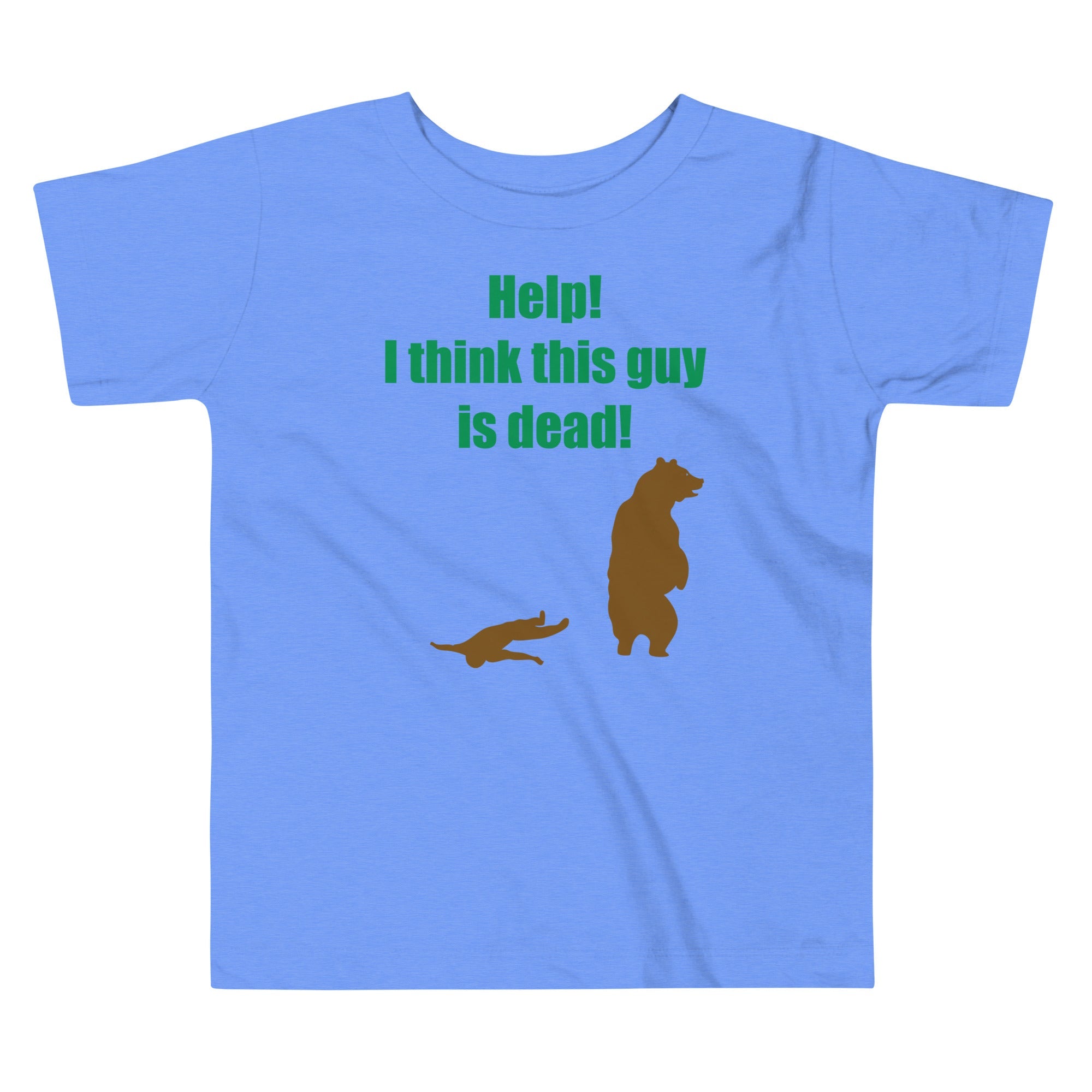 Help! I Think This Guy Is Dead! Kid's Toddler Tee