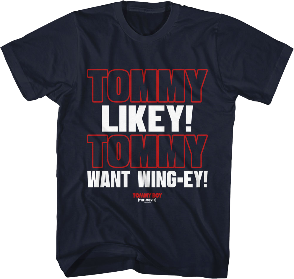 Tommy Likey Tommy Boy T-Shirt Hoodie, Sweatshirt | CiraTrend.com (Image 1)