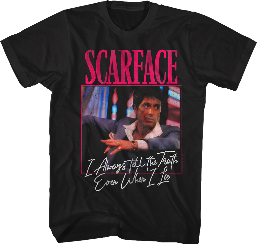 Tony Montana Always Tells The Truth Scarface T-Shirt Hoodie, Sweatshirt | CiraTrend.com (Image 1)