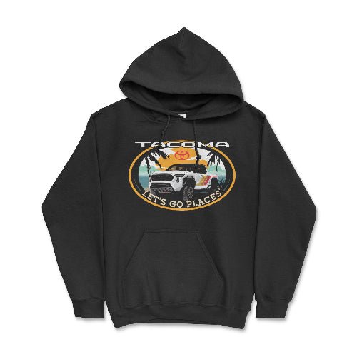 Toyota Tacoma Pick-Up Truck 4 x 4 Let's Go Places Hoodie T-Shirts, Sweatshirt | CiraTrend.com (Image 3)