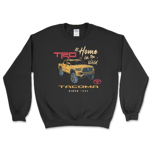 Toyota Tacoma Pick-Up Truck At Home in the Wild Sweatshirt T-Shirts, Hoodie | CiraTrend.com (Image 3)