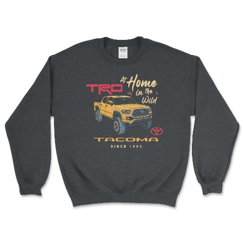Toyota Tacoma Pick-Up Truck At Home in the Wild Sweatshirt T-Shirts, Hoodie | CiraTrend.com (Image 1)