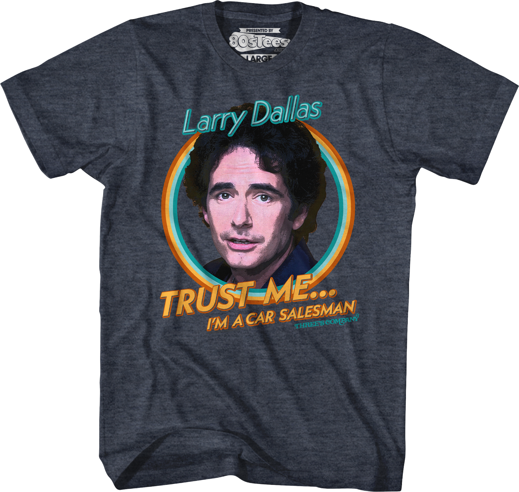 Trust Me I'm A Car Salesman Three's Company T-Shirt Hoodie, Sweatshirt | CiraTrend.com (Image 3)