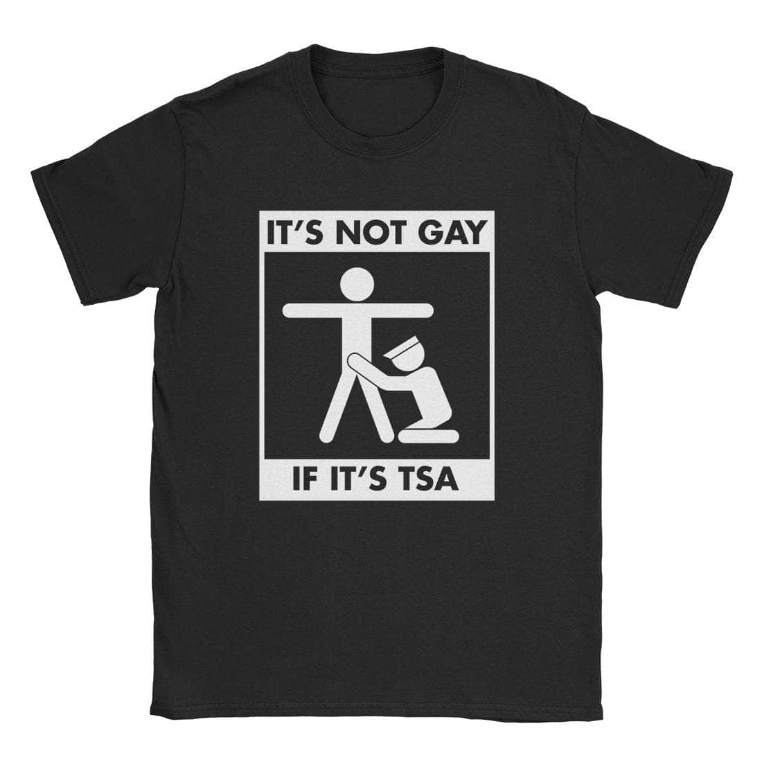 Not Gay If TSA T-Shirt Hoodie, Sweatshirt | CiraTrend.com (Image 2)