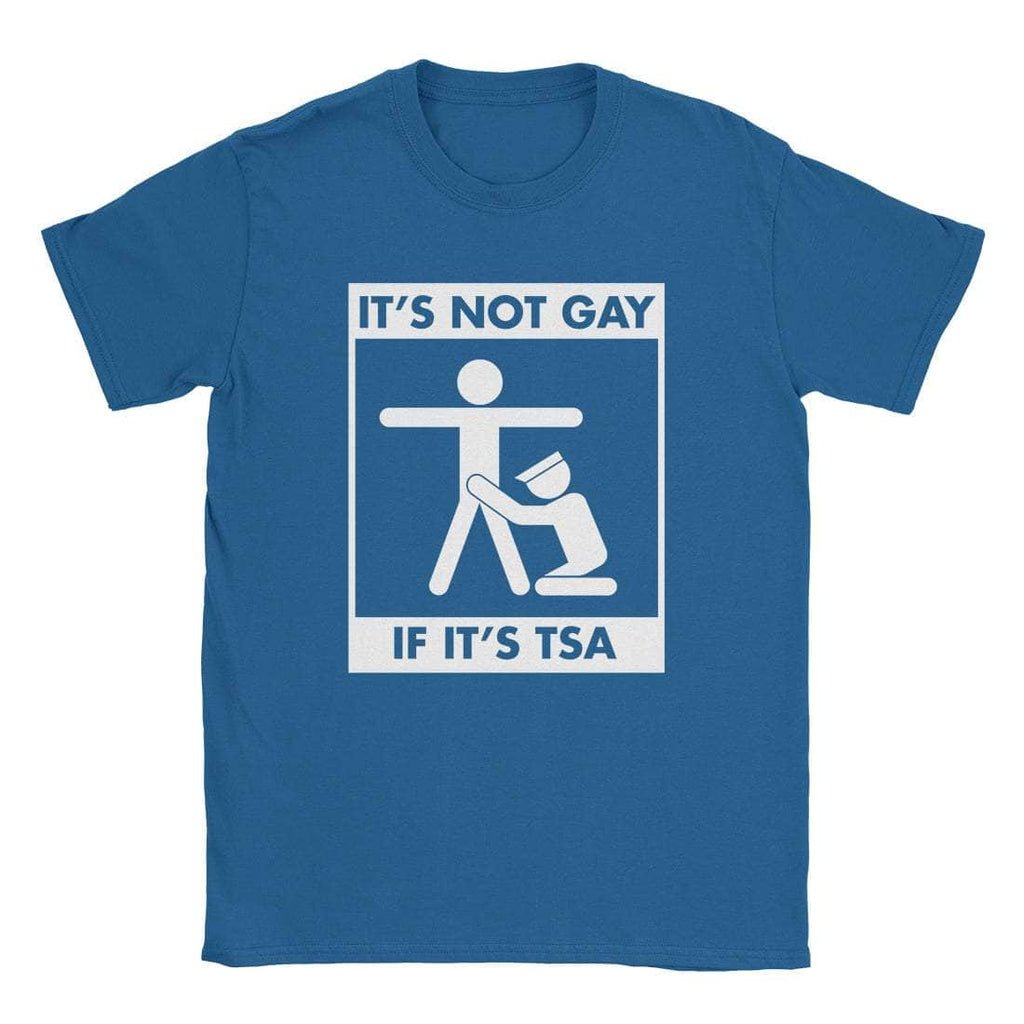 Not Gay If TSA T-Shirt Hoodie, Sweatshirt | CiraTrend.com (Image 1)