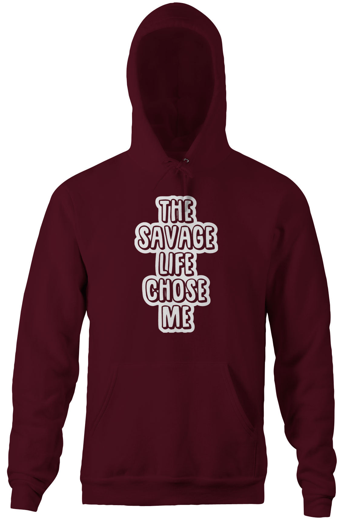 The Savage Life Chose Me Hoodie T-Shirts, Sweatshirt | CiraTrend.com (Image 1)