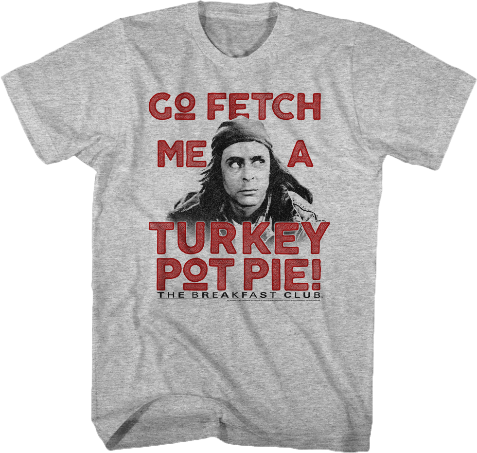 Turkey Pot Pie Breakfast Club T-Shirt Hoodie, Sweatshirt | CiraTrend.com (Image 1)