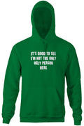 'S Good See I'M Not Only Ugly Person Here T-Shirts, Hoodie, Sweatshirt
