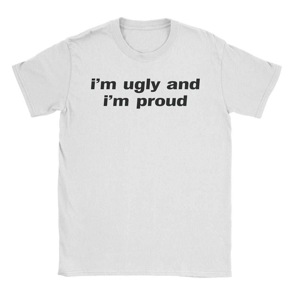 I'm Ugly T-Shirt Hoodie, Sweatshirt | CiraTrend.com (Image 3)