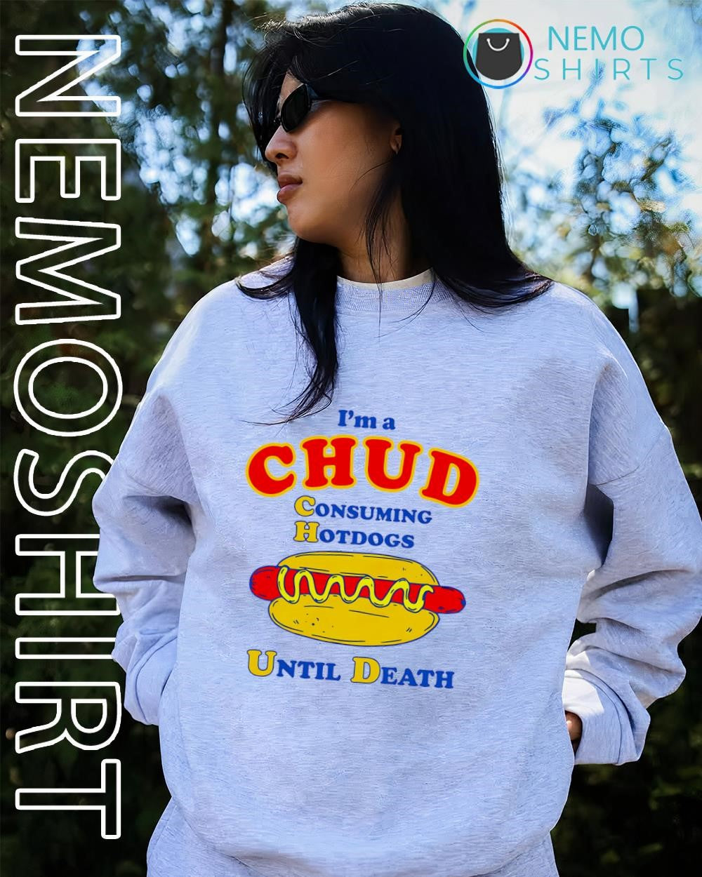 I’m A Chud it’s mean Consuming Hot Dogs Until Death shirt