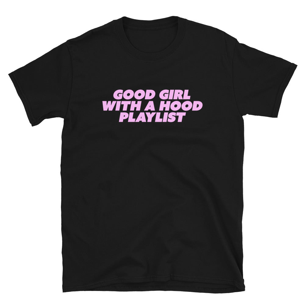 Good Girl with a Hood Playlist T-Shirt Hoodie, Sweatshirt | CiraTrend.com (Image 1)