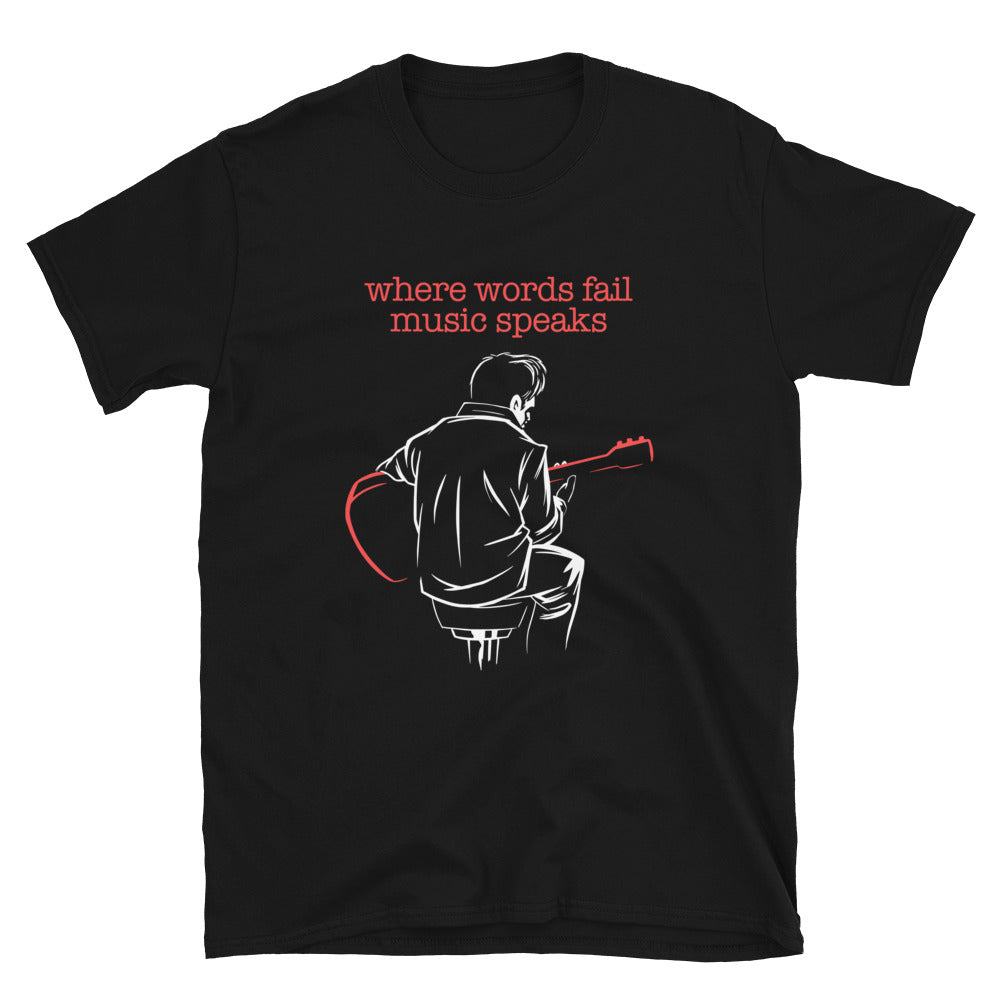 Where Words Fail Music Speaks T-Shirts, Hoodie, Sweatshirt
